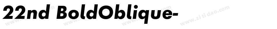 22nd BoldOblique字体转换